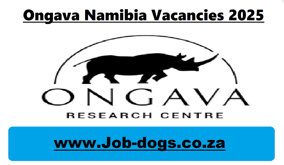 Ongava Namibia Vacancies 2025