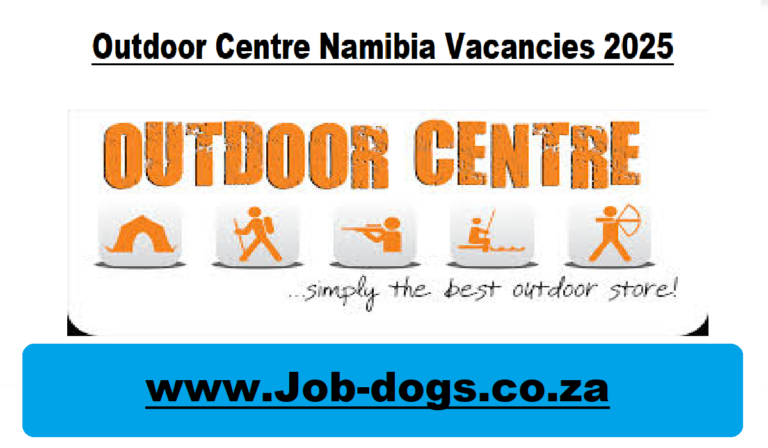 Outdoor Centre Namibia Vacancies 2025