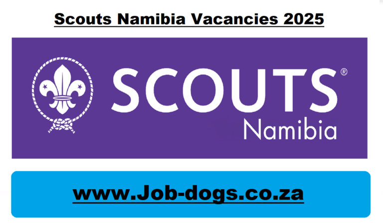 Scouts Namibia Vacancies 2025