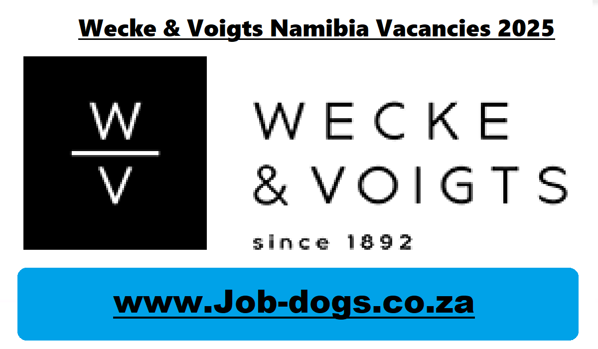 Wecke & Voigts Namibia Vacancies 2025