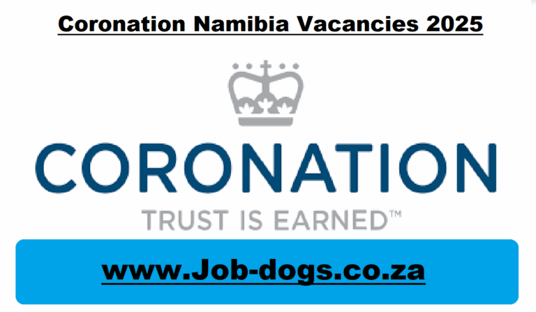 Coronation Namibia Vacancies 2025