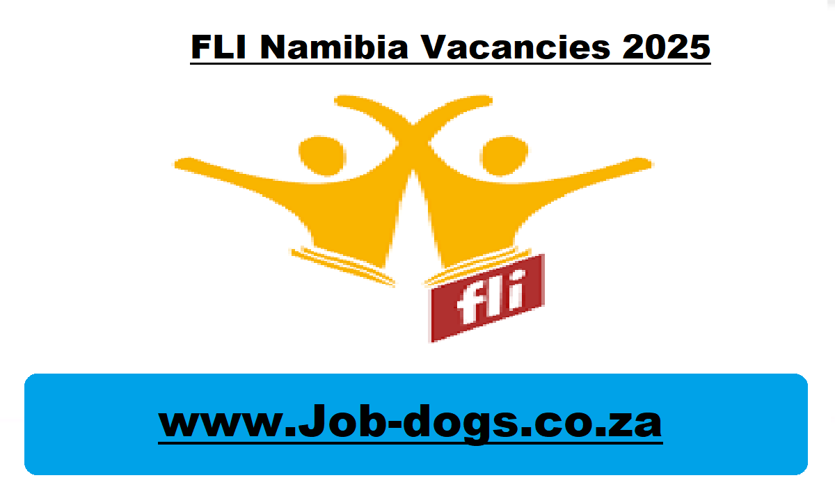 FLI Namibia Vacancies 2025