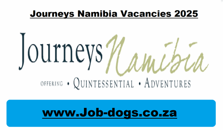 Journeys Namibia Vacancies 2025