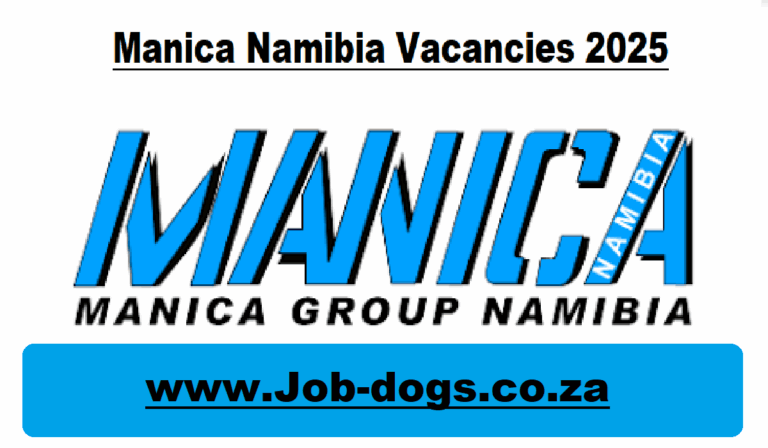 Manica Namibia Vacancies 2025