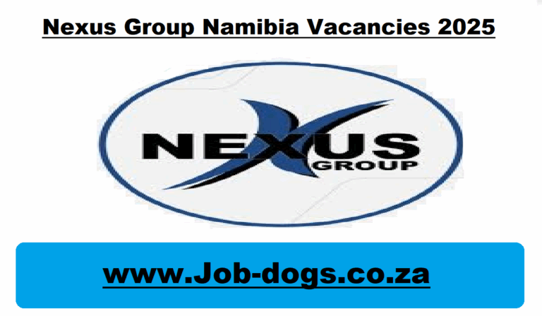 Nexus Group Namibia Vacancies 2025