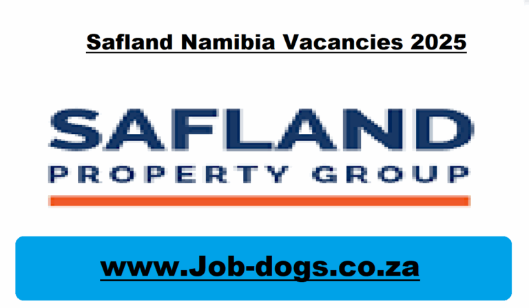 Safland Namibia Vacancies 2025