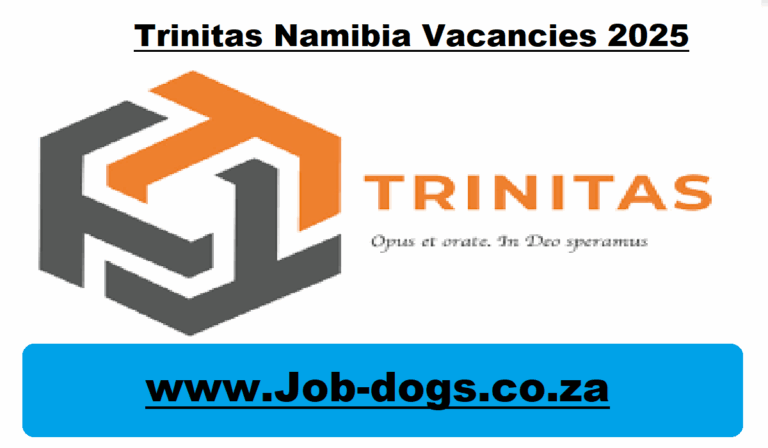 Trinitas Namibia Vacancies 2025